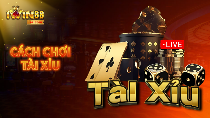 Cách chơi tài xỉu