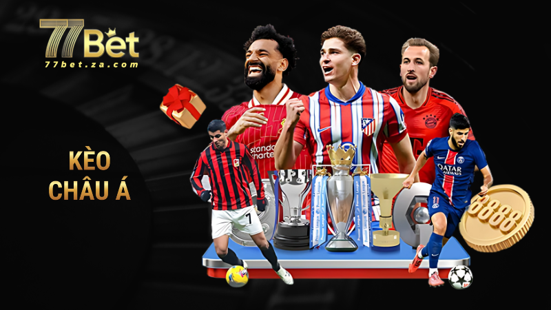 Kèo Châu Á - Bí Quyết Đọc Kèo Chuẩn Xác Phiên Bản Mới 77BET 1 Kèo châu Á