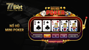 Nổ Hũ Mini Poker