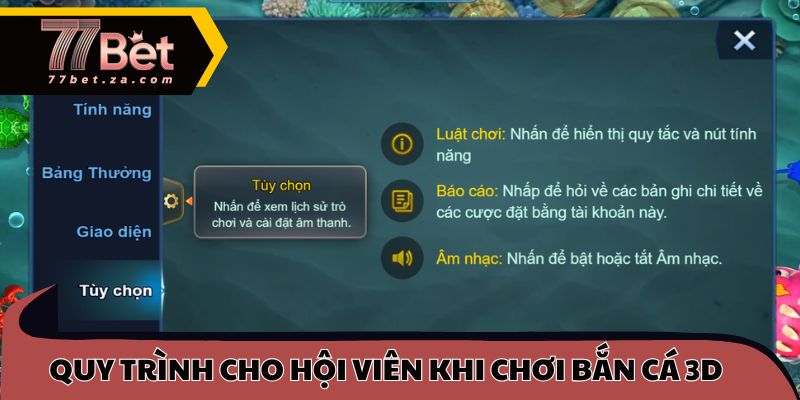 Quy trình thao tác cho hội viên khi chơi bắn cá 3D